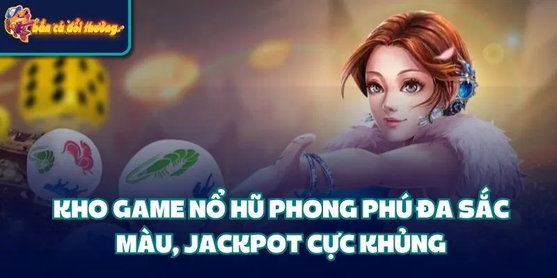 Nhà Cái Vin88 - Cá Cược Độc Quyền Uy Tín Tại Châu Á 2026 3 Kho game Nổ Hũ phong phú đa sắc màu, Jackpot cực khủng