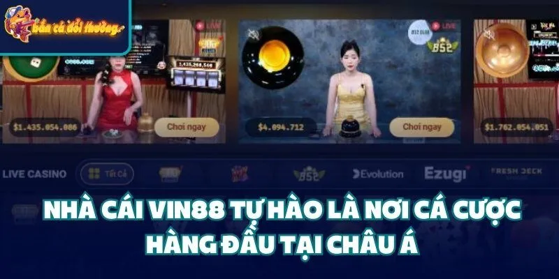 Nhà Cái Vin88 - Cá Cược Độc Quyền Uy Tín Tại Châu Á 2026 1 Nhà cái Vin88 tự hào là nơi cá cược hàng đầu tại Châu Á
